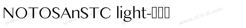 NOTOSAnSTC light字体转换